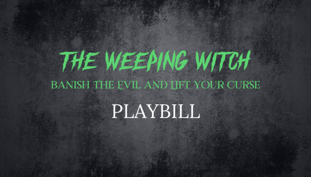 The Weeping Witch Playbill